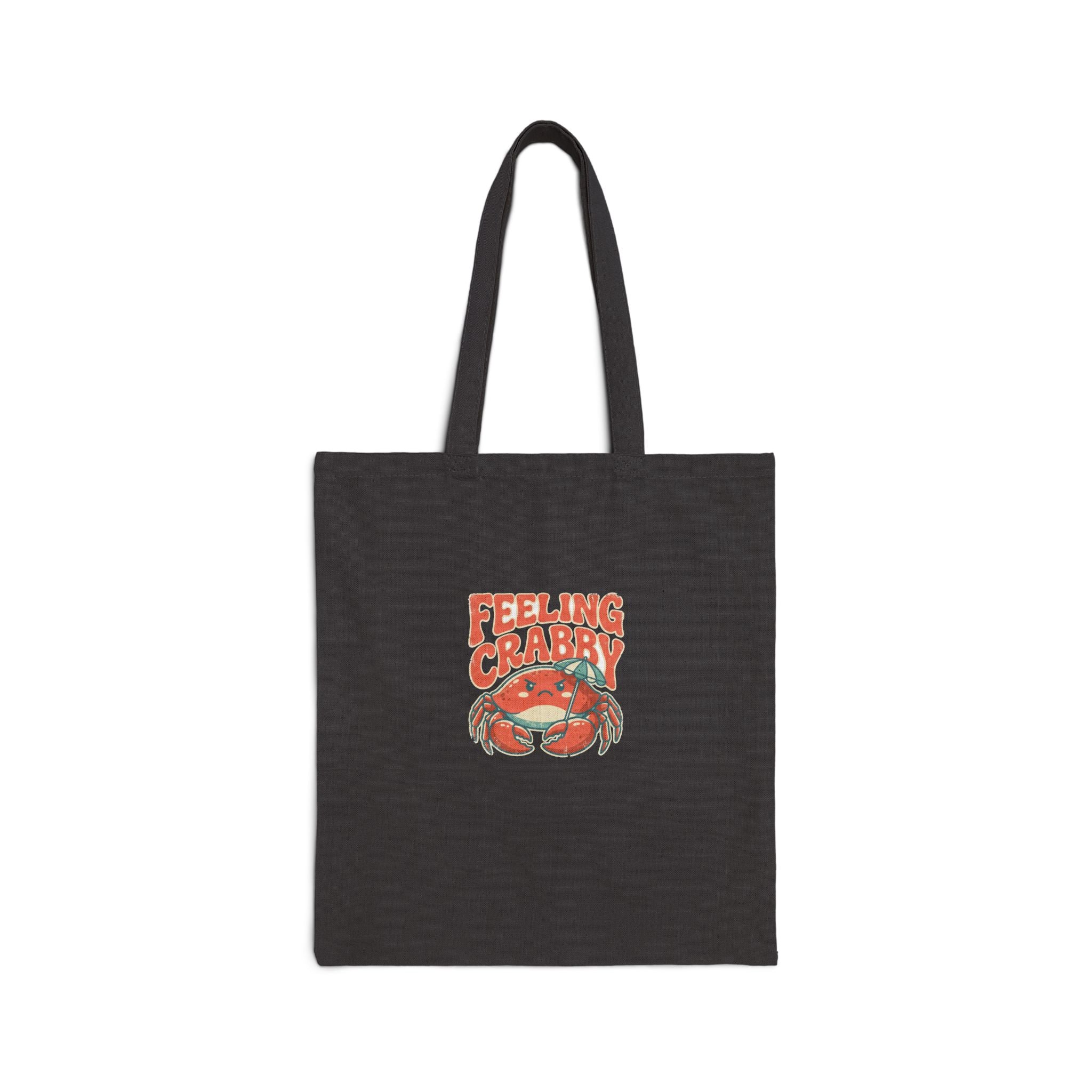 Feeling Crabby Canvas Tote Bag | Funny Crab Beach Tote
