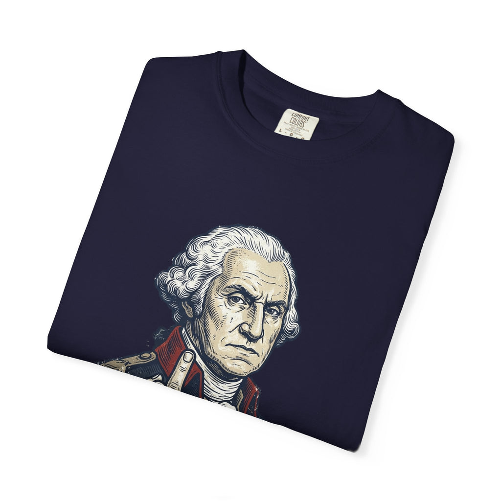 George Washington TAXES Garment-Dyed Tee | Comfort Colors | 4th of July America 250