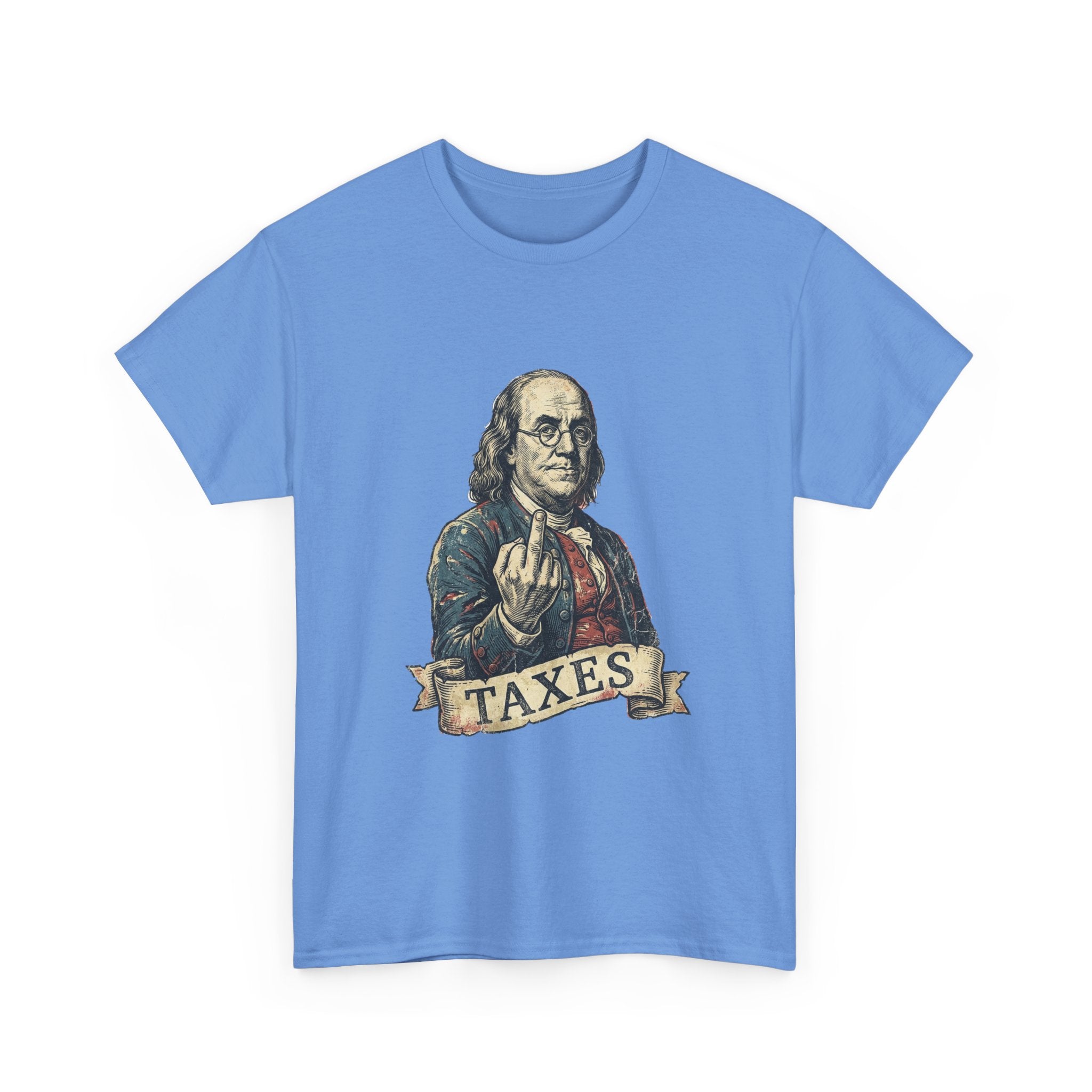 Ben Franklin "TAXES" Tee | Funny Founding Fathers 4th of July Shirt | 1776-2026
