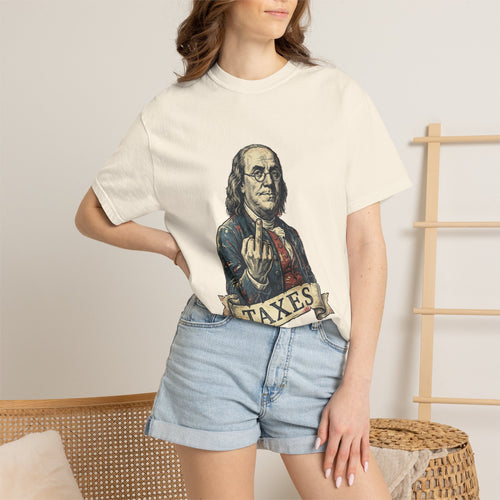 Vintage engraved Ben Franklin with a rude gesture over a TAXES banner on a garment-dyed Comfort Colors tee