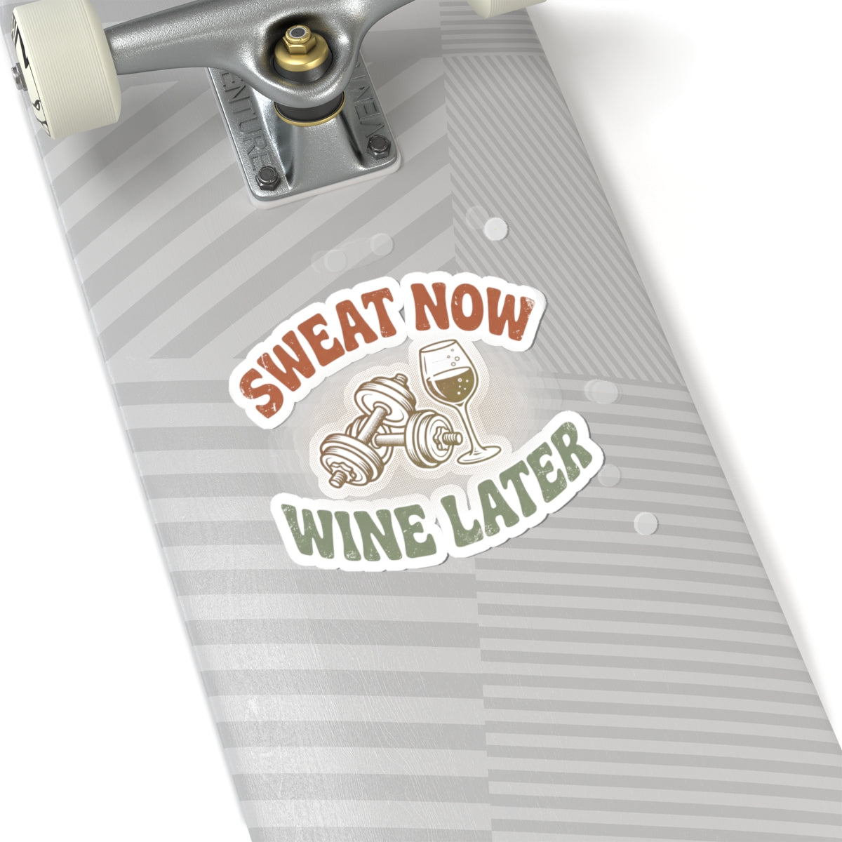 Sweat Now Wine Later Sticker — Funny Gym & Wine Kiss-Cut Sticker