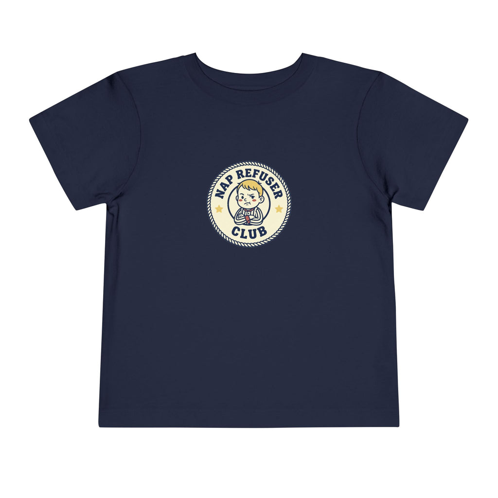 Nap Refuser Club Toddler Shirt Funny Nap Badge Tee