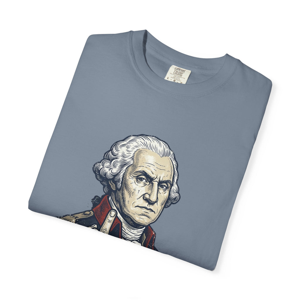 George Washington TAXES Garment-Dyed Tee | Comfort Colors | 4th of July America 250