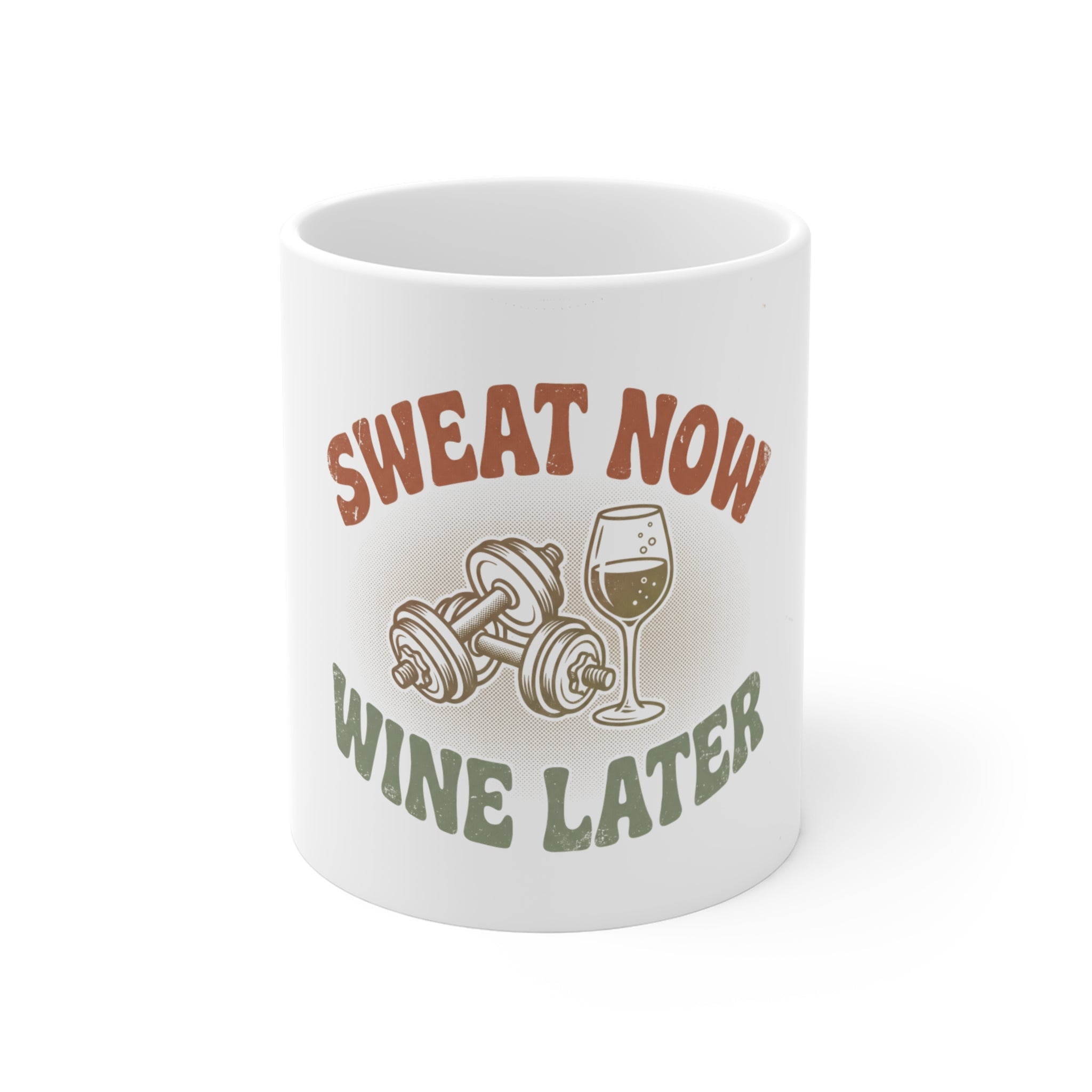 Sweat Now Wine Later Coffee Mug — 11oz Funny Gym & Wine Mug