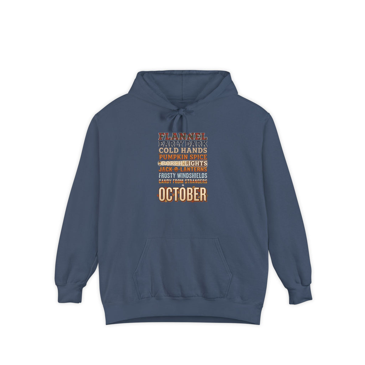 October Hoodie | Flannel Early Dark Cold Hands Fall List | Comfort Colors Garment Dyed