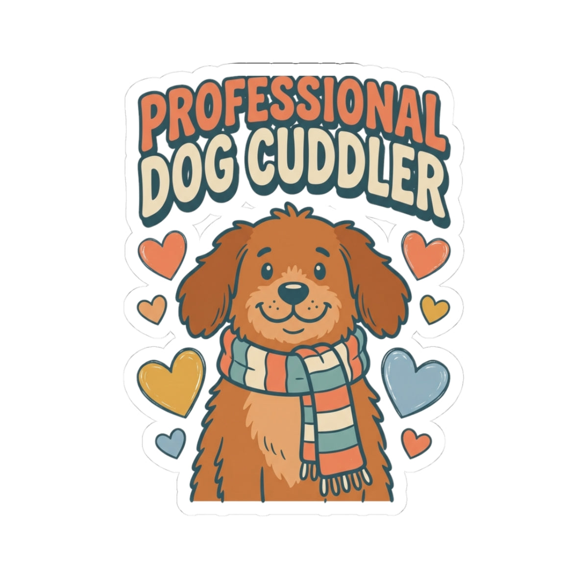 Professional Dog Cuddler Sticker | Cute Dog Mom Golden Retriever Sticker