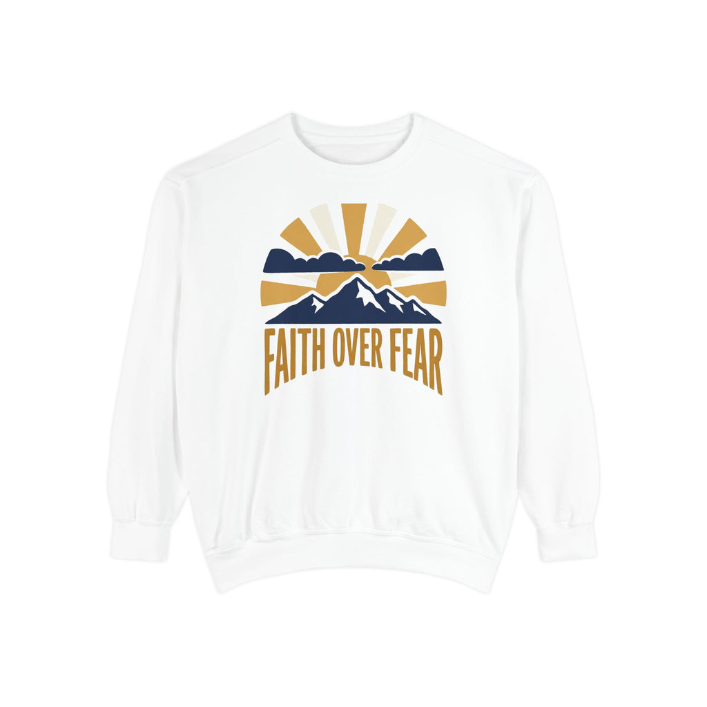 Faith Over Fear crewneck sweatshirt — inspirational Christian design
