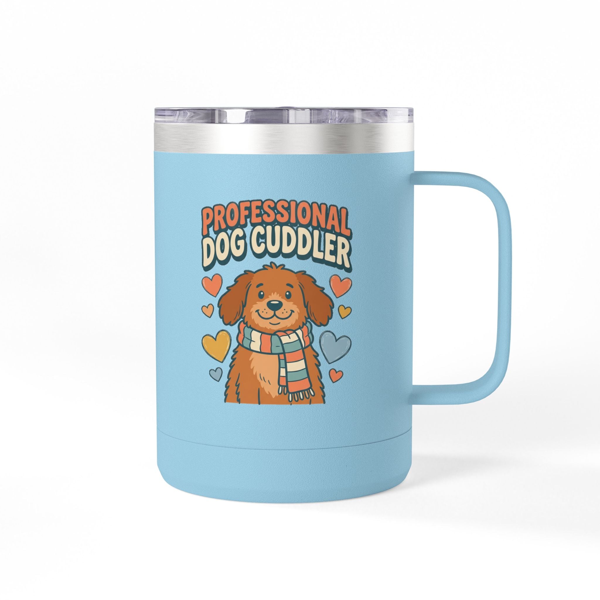 Professional Dog Cuddler Tumbler | Dog Mom Insulated Travel Tumbler