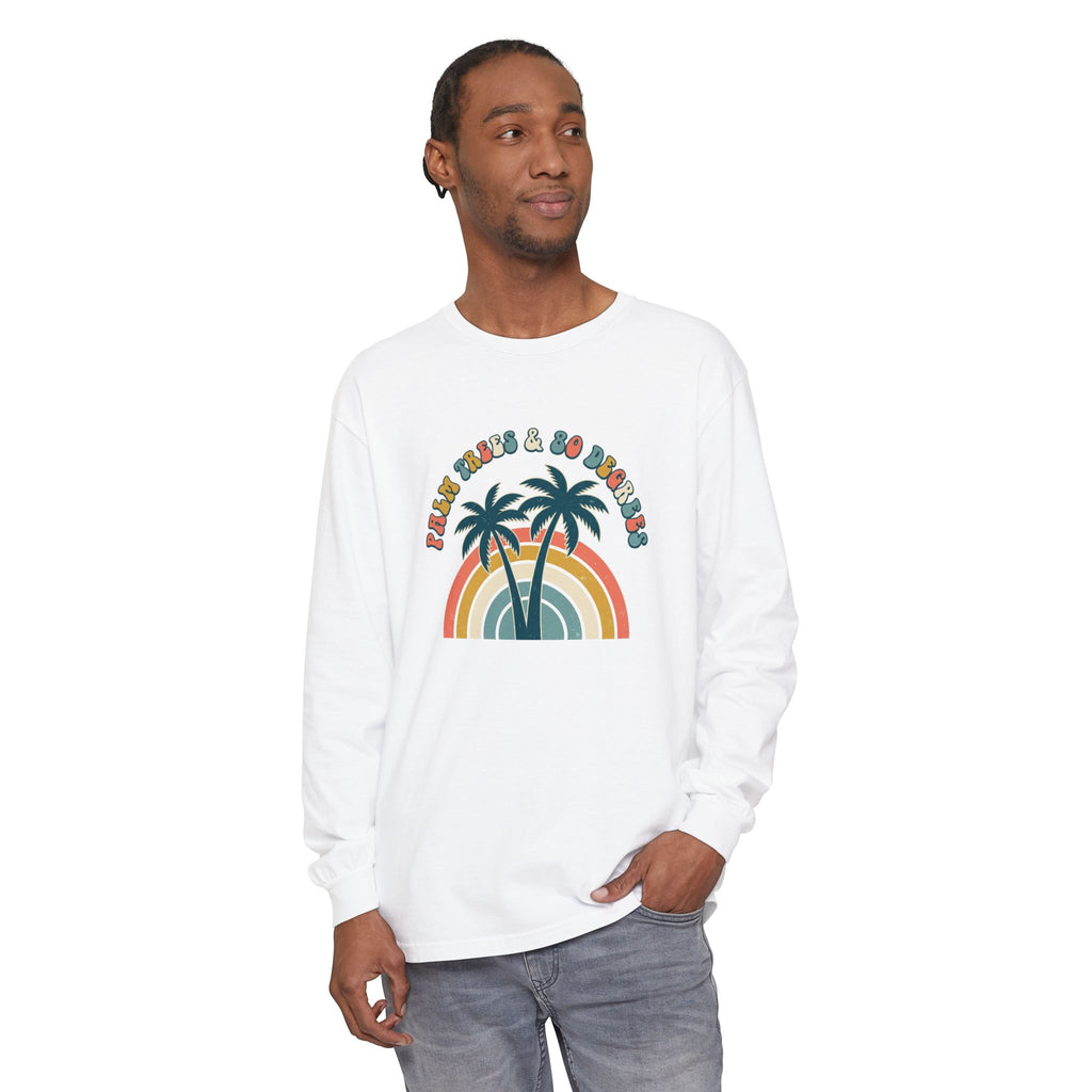 Palm Trees & 80 Degrees Long Sleeve Shirt