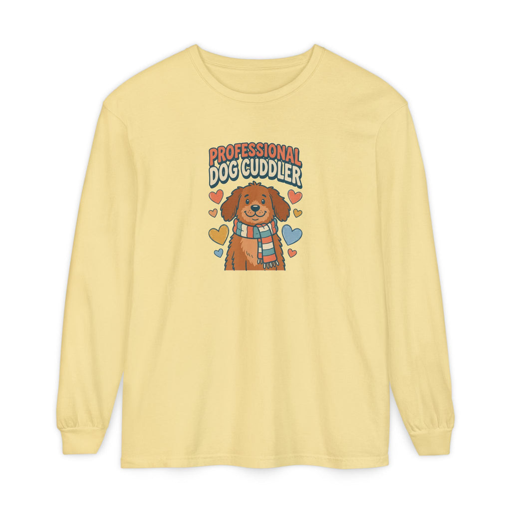 Professional Dog Cuddler Long Sleeve | Dog Mom Comfort Colors Shirt