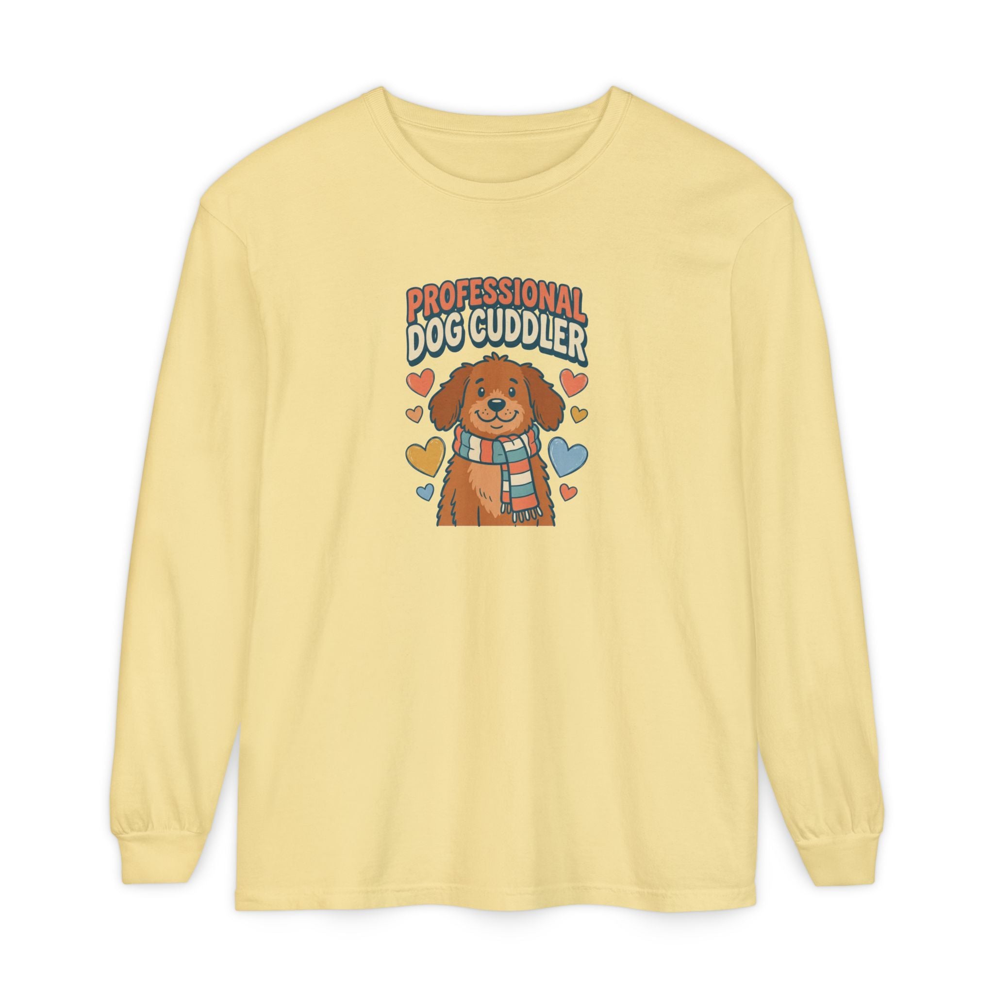 Professional Dog Cuddler Long Sleeve | Dog Mom Comfort Colors Shirt