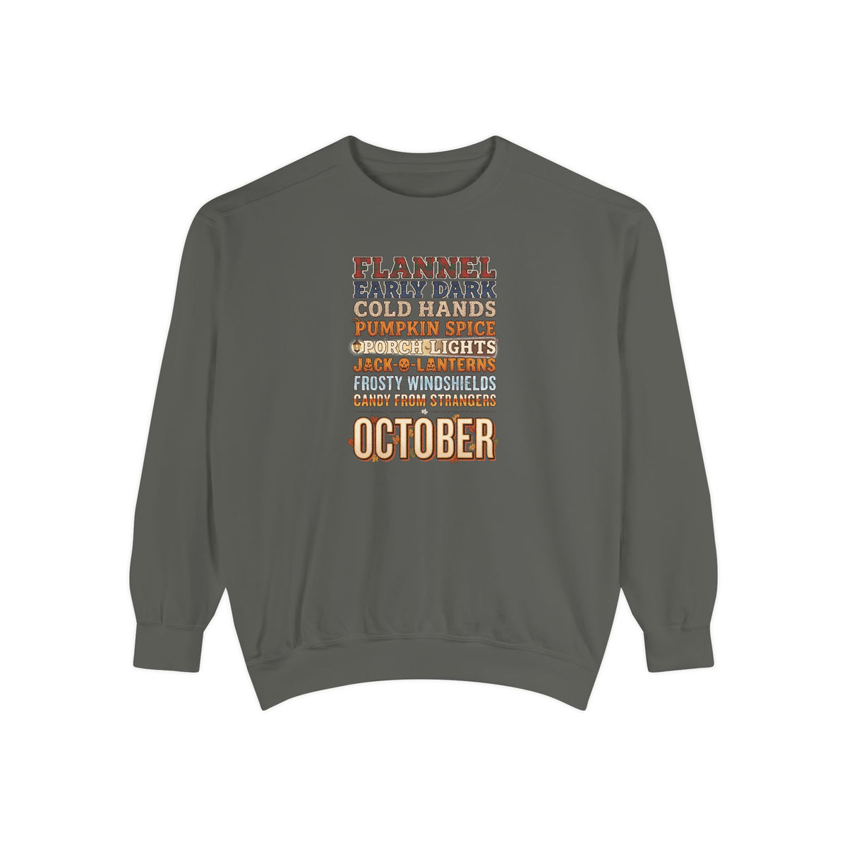 October Crewneck Sweatshirt | Flannel Early Dark Cold Hands Fall List | Comfort Colors Garment Dyed