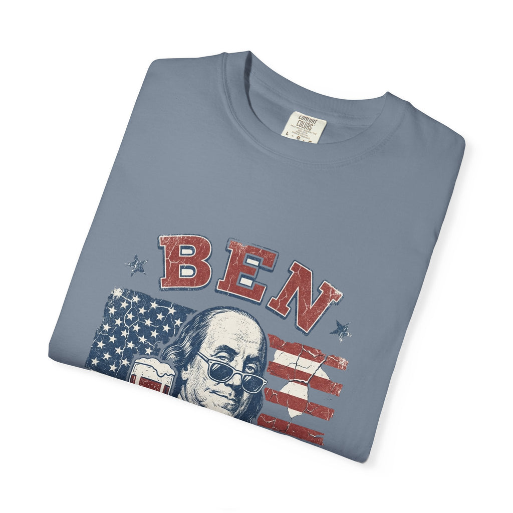 Ben Dranken Garment-Dyed Tee | Comfort Colors Funny Franklin | 4th of July