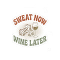 Sweat Now Wine Later Sticker — Funny Gym & Wine Kiss-Cut Sticker