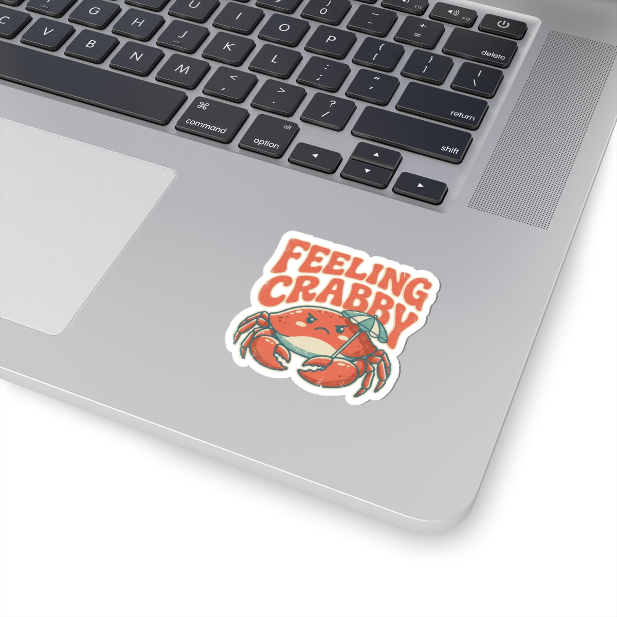 Feeling Crabby Kiss-Cut Sticker | Funny Crab Beach Sticker