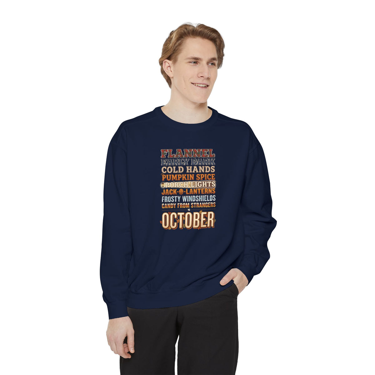 October Crewneck Sweatshirt | Flannel Early Dark Cold Hands Fall List | Comfort Colors Garment Dyed