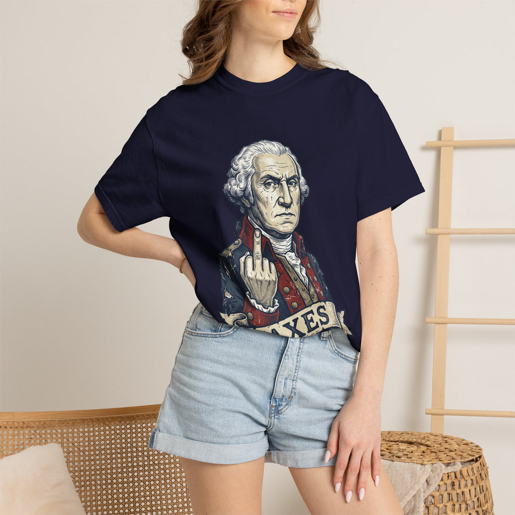 George Washington TAXES Garment-Dyed Tee | Comfort Colors | 4th of July America 250