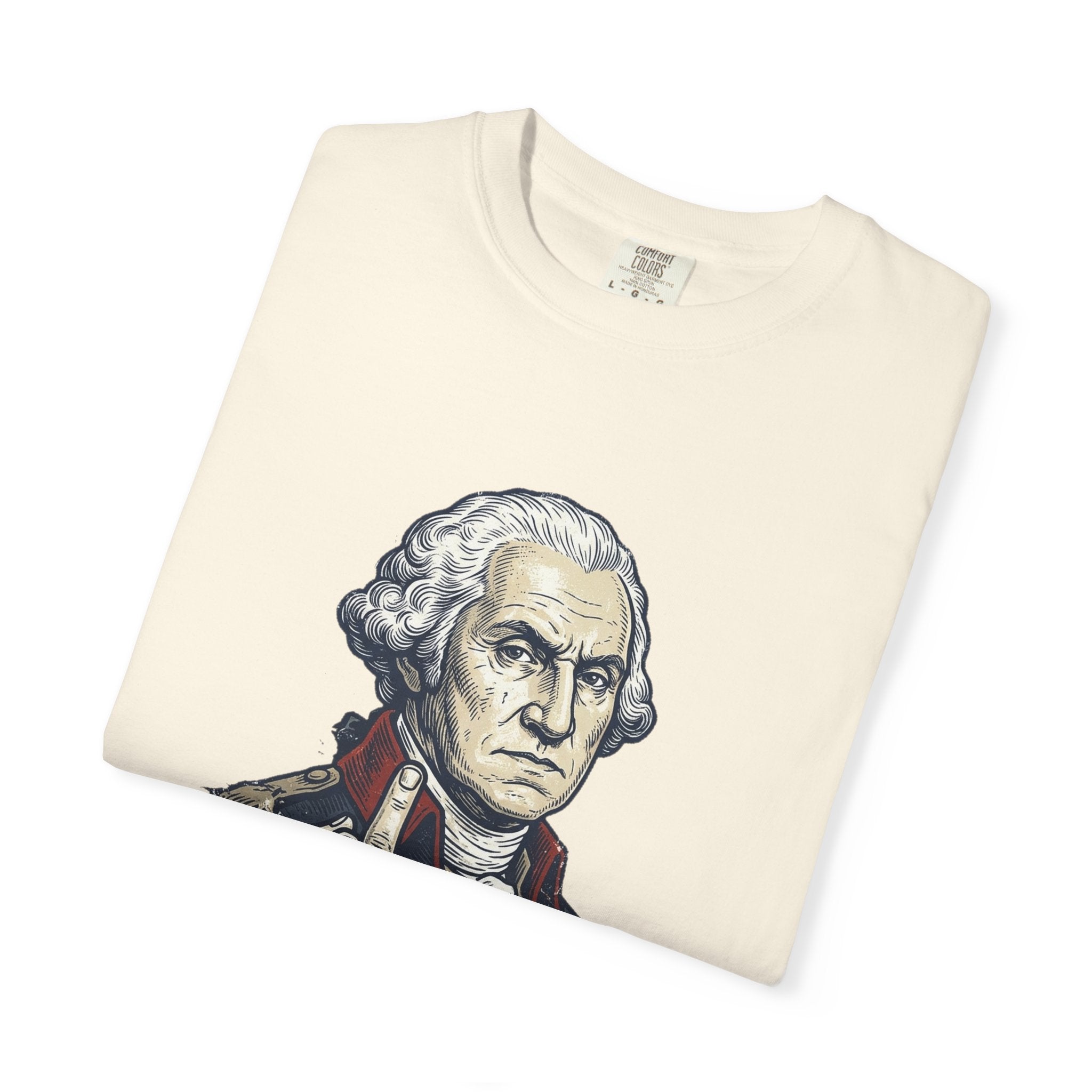 George Washington TAXES Garment-Dyed Tee | Comfort Colors | 4th of July America 250