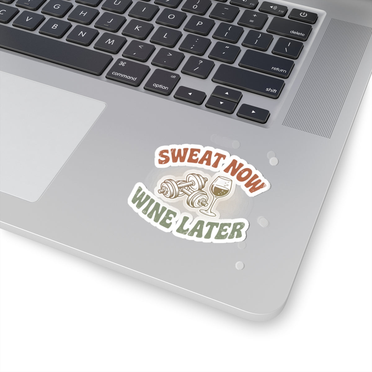 Sweat Now Wine Later Sticker — Funny Gym & Wine Kiss-Cut Sticker