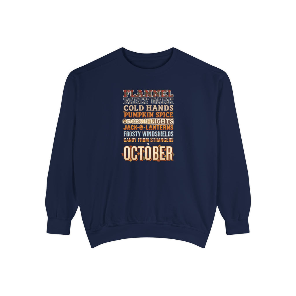October Crewneck Sweatshirt | Flannel Early Dark Cold Hands Fall List | Comfort Colors Garment Dyed