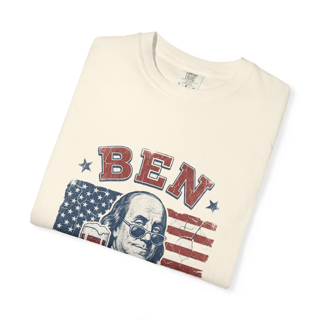 Ben Dranken Garment-Dyed Tee | Comfort Colors Funny Franklin | 4th of July