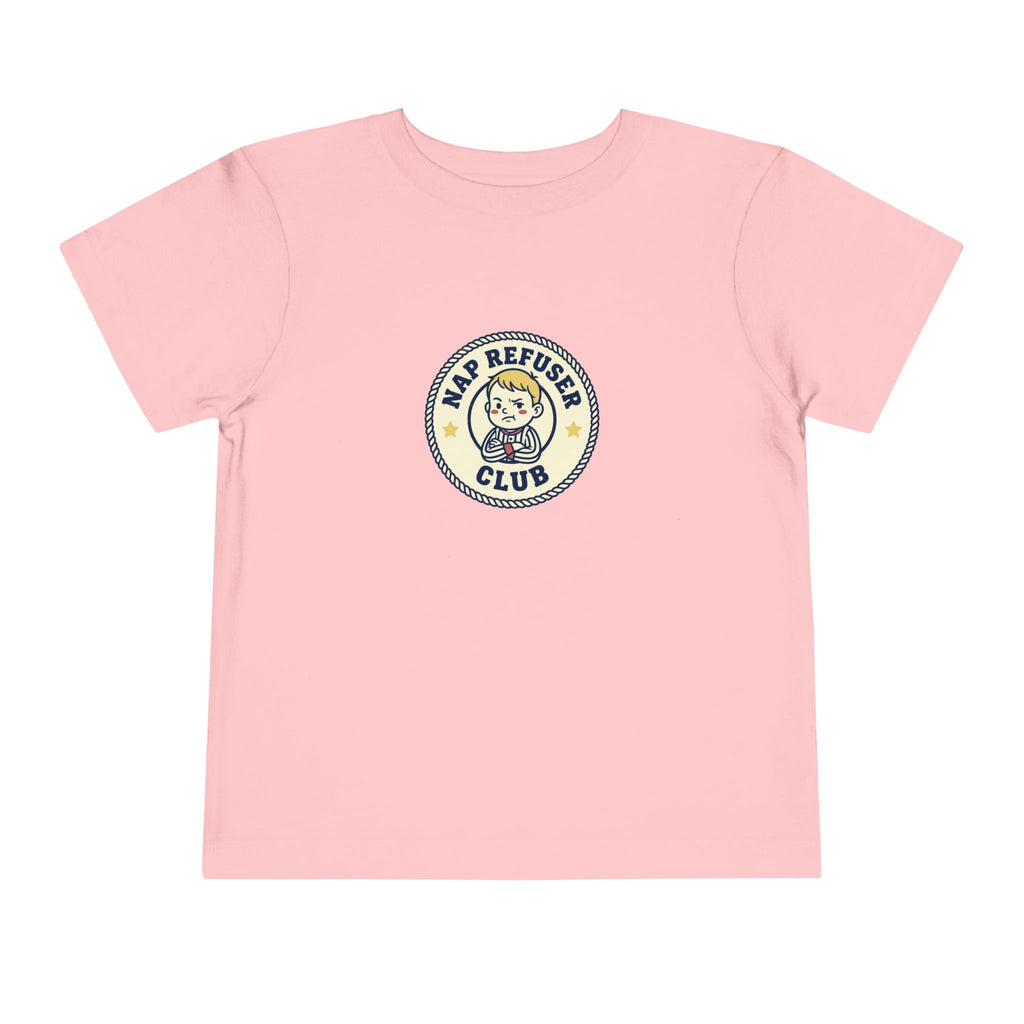 Nap Refuser Club Toddler Shirt Funny Nap Badge Tee