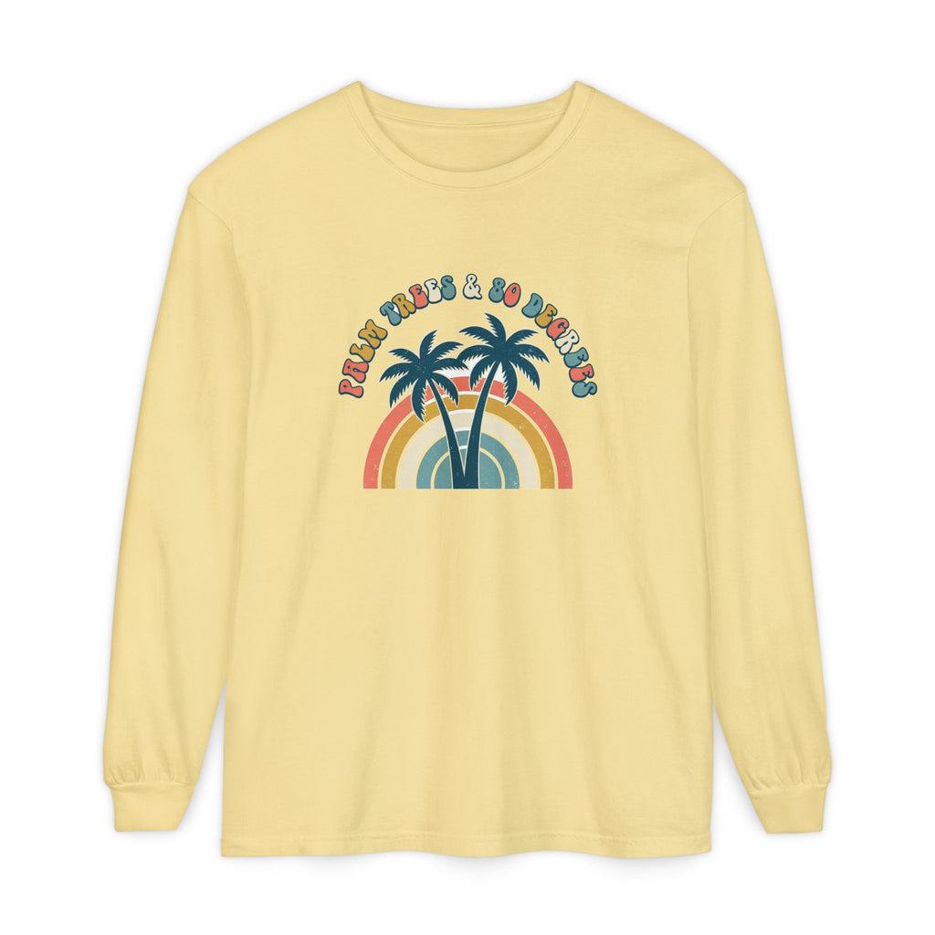 Palm Trees & 80 Degrees Long Sleeve Shirt