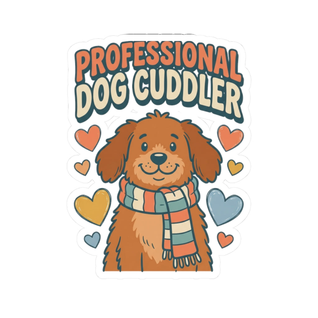 Professional Dog Cuddler Sticker | Cute Dog Mom Golden Retriever Sticker