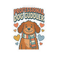 Professional Dog Cuddler Sticker | Cute Dog Mom Golden Retriever Sticker