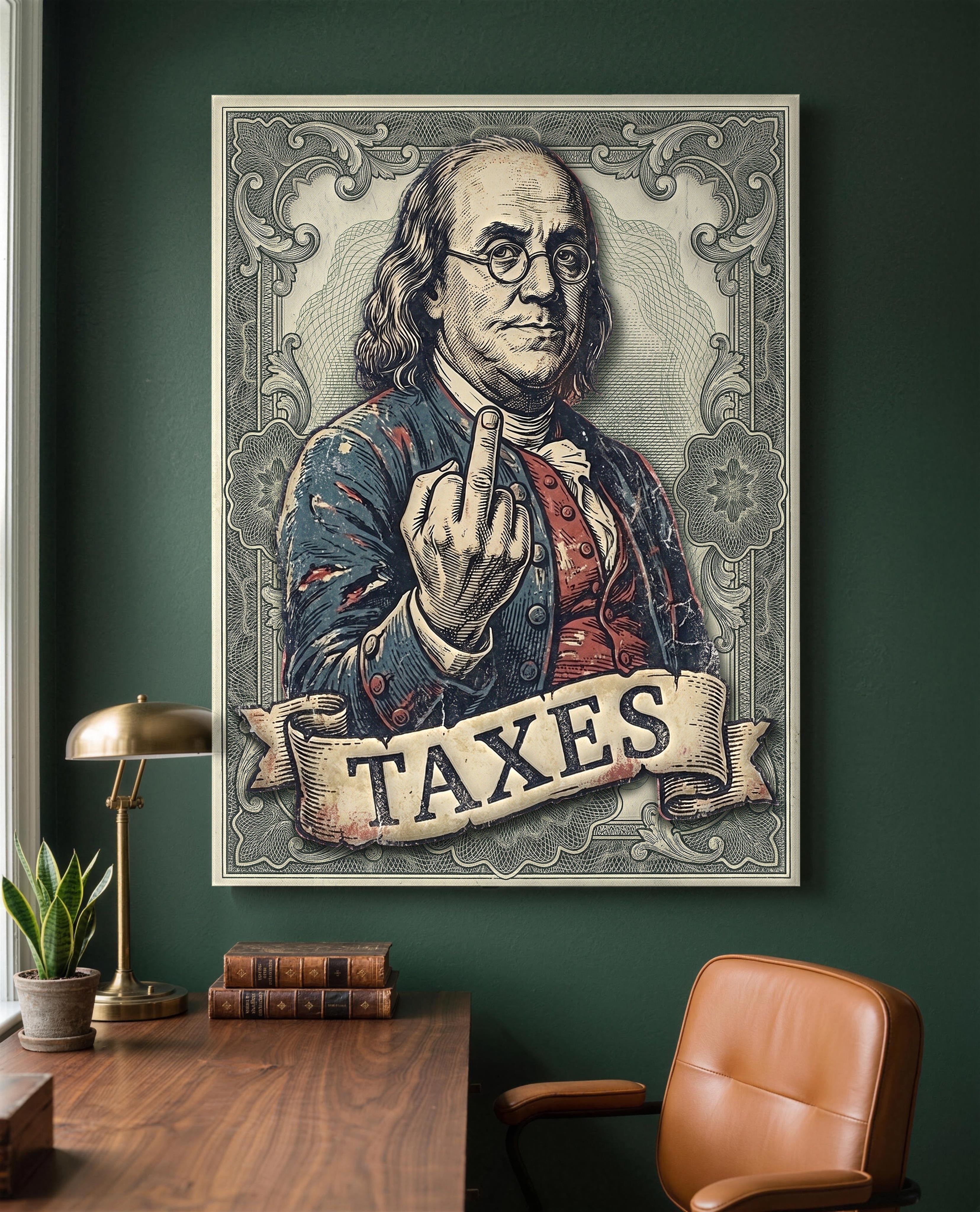 Ben Franklin Taxes canvas hanging above a walnut desk in a green home office