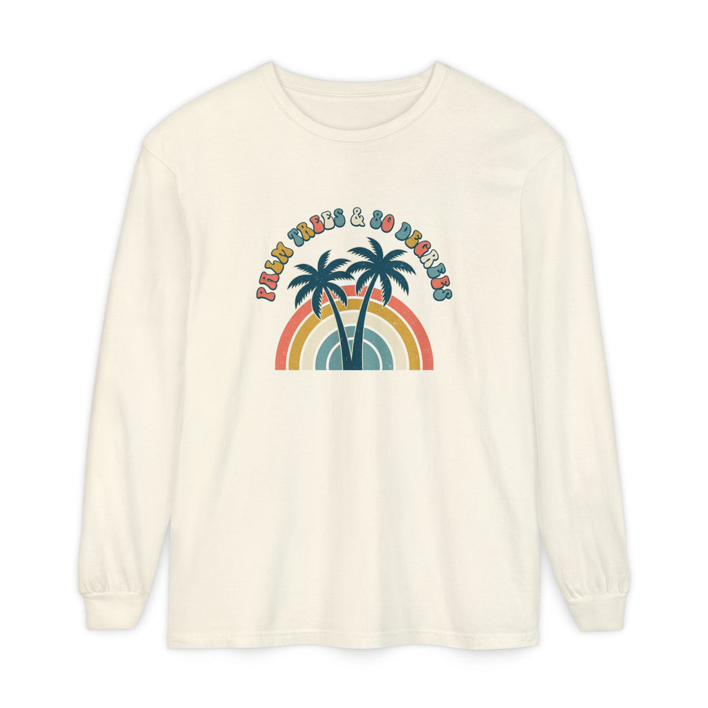 Palm Trees & 80 Degrees Long Sleeve Shirt