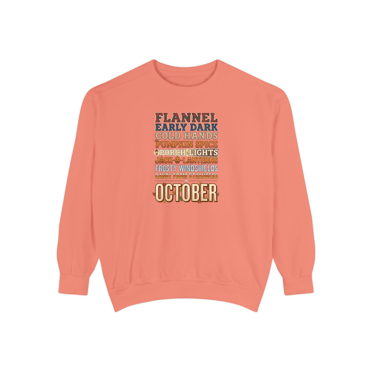October Crewneck Sweatshirt | Flannel Early Dark Cold Hands Fall List | Comfort Colors Garment Dyed