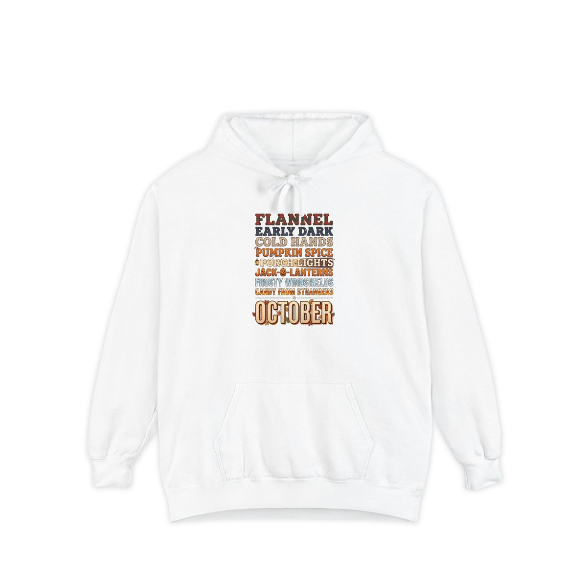 October Hoodie | Flannel Early Dark Cold Hands Fall List | Comfort Colors Garment Dyed