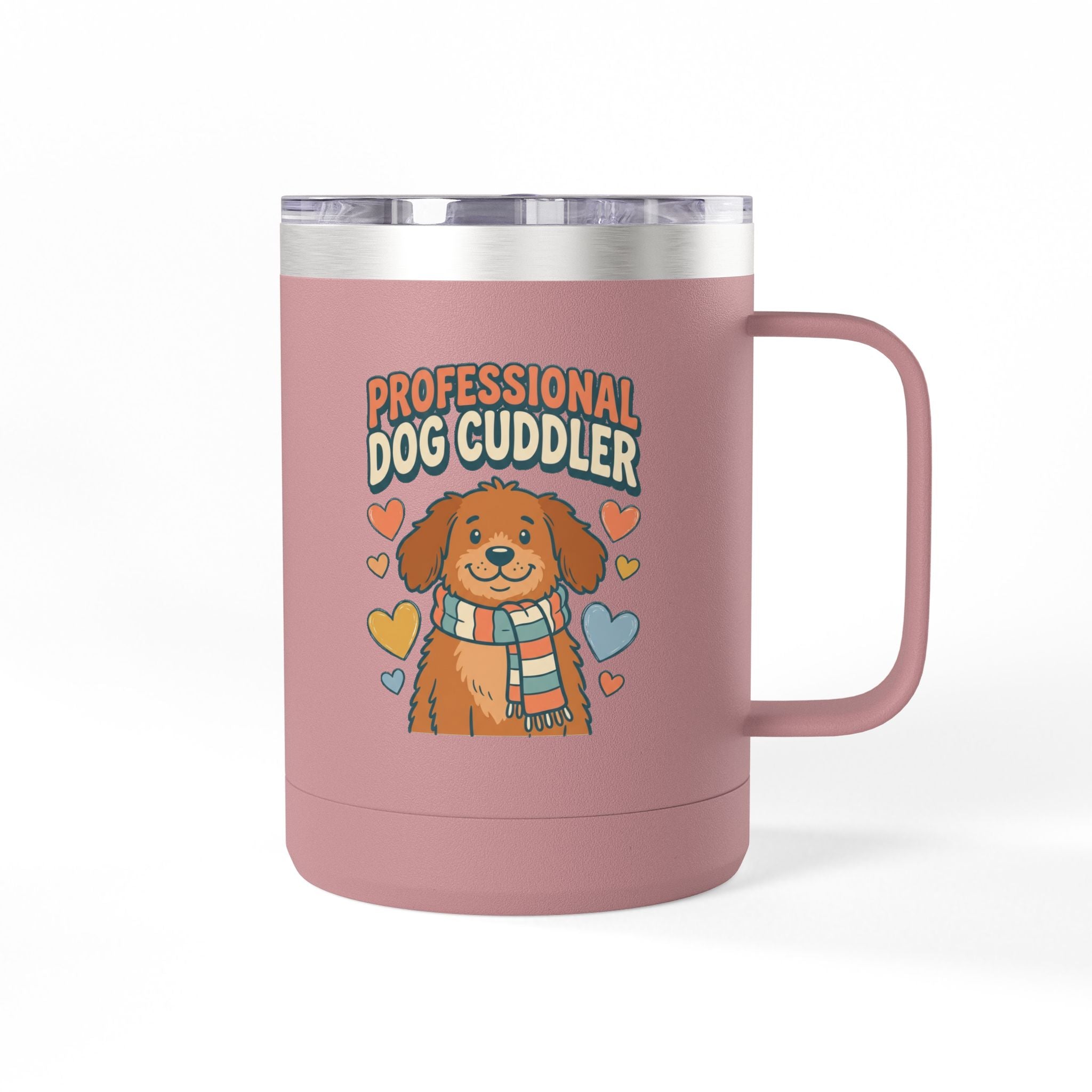 Professional Dog Cuddler Tumbler | Dog Mom Insulated Travel Tumbler