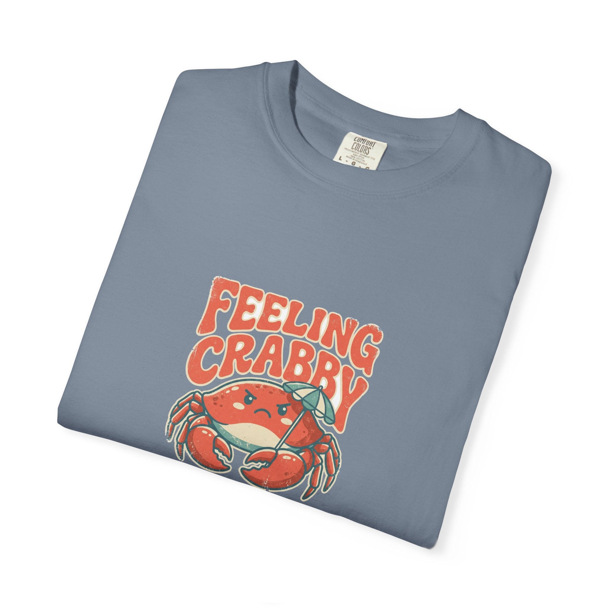 Feeling Crabby beach tee, funny crab and umbrella summer graphic on soft garment dyed cotton