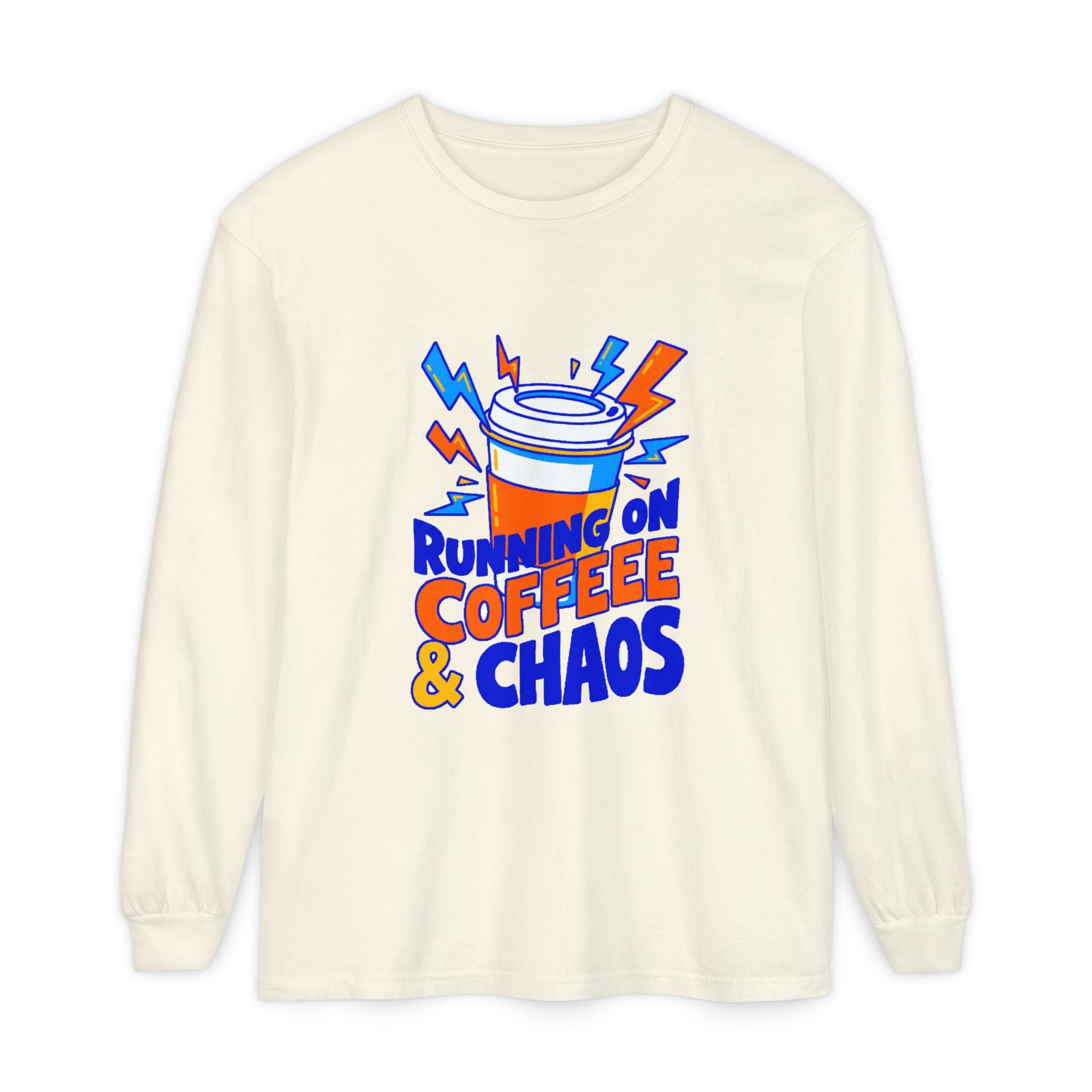 Funny Coffee Long Sleeve | Running on Coffee & Chaos
