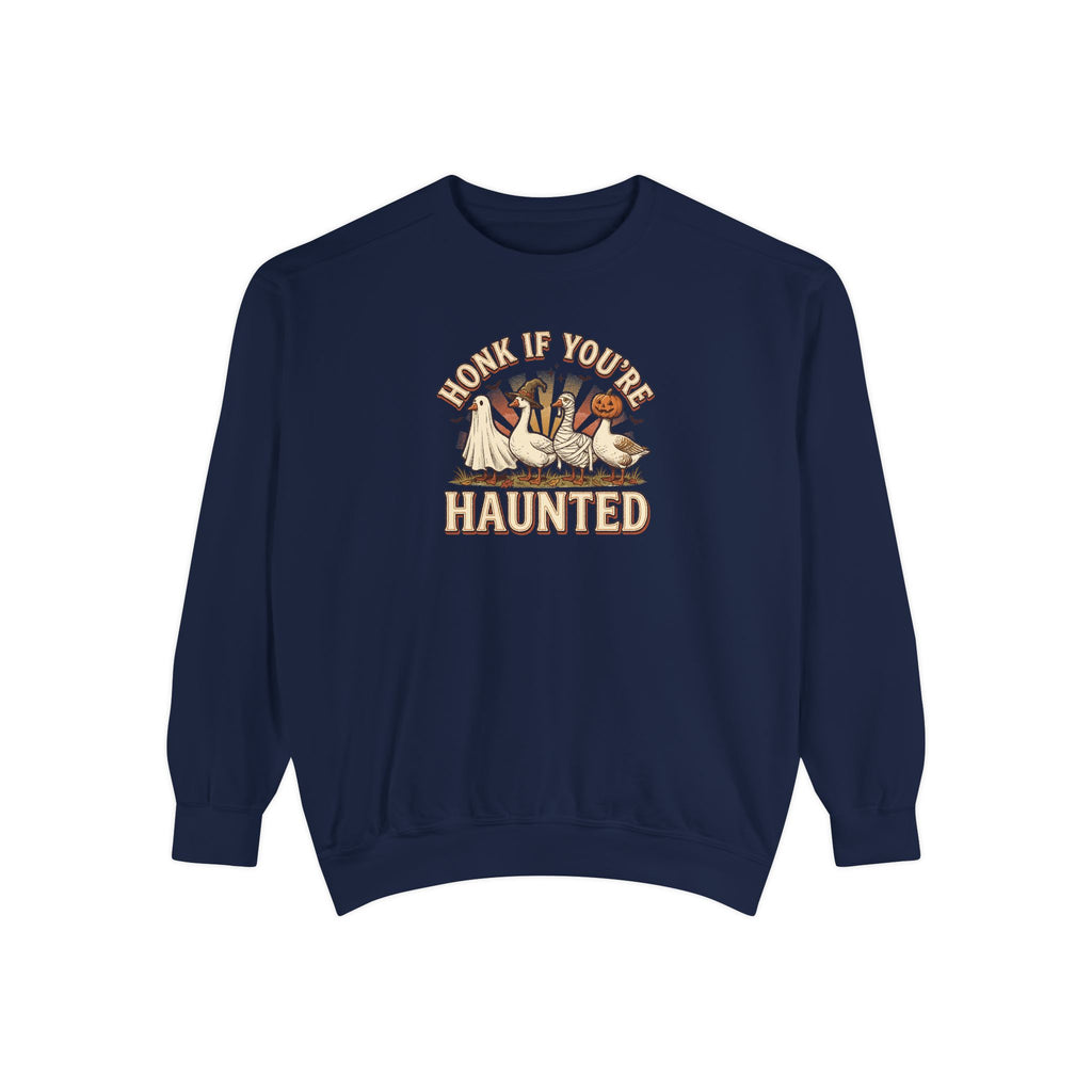 Funny Halloween Crewneck Sweatshirt | Honk If You're Haunted Goose Art | Comfort Colors Garment Dyed