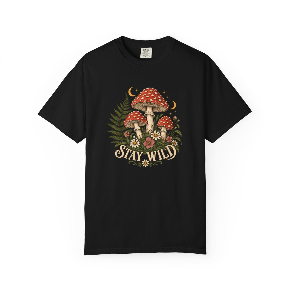 Stay Wild Mushroom design printed on a black tee, front view